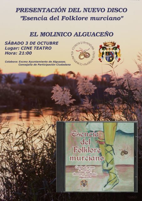 La Asociación de Coros y Danzas 'El Molinico Alguaceño' presenta su tercer disco de folklore regional