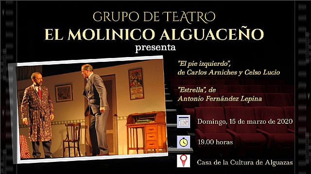 El grupo de teatro “El Molinico Alguaceño” representará dos divertidos sainetes el próximo domingo 15 de marzo
