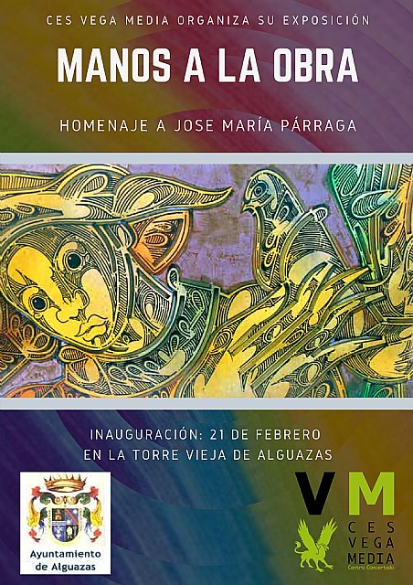 El alumnado del CES “Vega Media” presenta mañana su exposición “Manos a la obra: homenaje a José María Párraga”